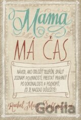 Mama má čas