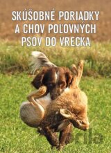 Skúšobné poriadky a chov poľovných psov do vrecka