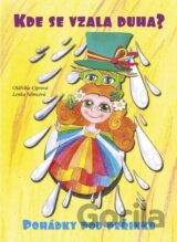 Kde se vzala duha?