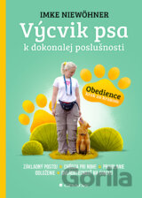 Výcvik psa k dokonalej poslušnosti