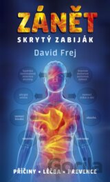 Zánět – skrytý zabiják