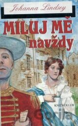 Miluj mě navždy
