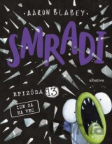 Smradi: Epizóda 13