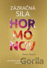 Zázračná sila hormónov