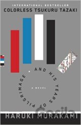 Colorless Tsukuru Tazaki and His Years of Pilgrimage