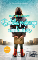 Babička pozdravuje a omlouvá se