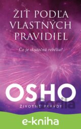 Žiť podľa vlastných pravidiel