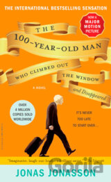 The 100-Year-Old Man Who Climbed Out the Window and Disappeared