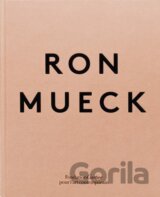 Ron Mueck