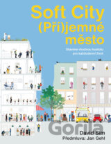 Soft City (Pří)jemné město