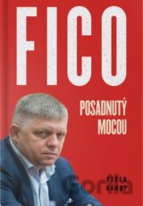 Fico: Posadnutý mocou