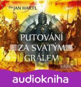 Putování za Svatým Grálem - CDmp3 (Čte Jan Hartl)