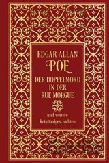 Der Doppelmord in der Rue Morgue und weitere Kriminalgeschichten