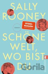 Schöne Welt, wo bist du