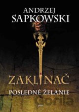 Zaklínač I.: Posledné želanie