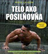 Telo ako posilňovňa