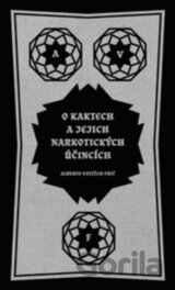 O kaktech a jejich narkotických účincích