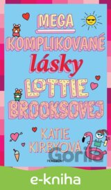 Mega komplikované lásky Lottie Brooksovej