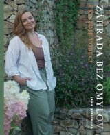 Záhrada bez omylov. Existuje vôbec?