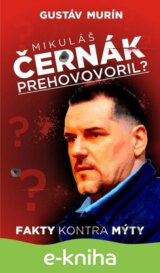 Mikuláš Černák prehovoril?
