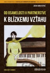 Od osamelosti k blízkemu vzťahu v partnerstve