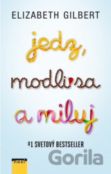 Jedz, modli sa a miluj