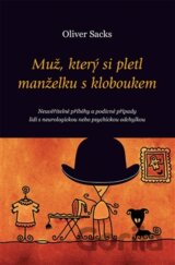 Muž, který si pletl manželku s kloboukem