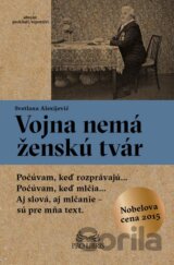 Vojna nemá ženskú tvár