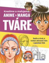 Kreslíme a maľujeme anime & manga tváre
