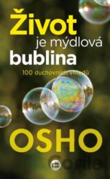 Život je mýdlová bublina