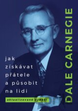 Jak získávat přátele a působit na lidi