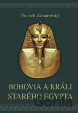 Bohovia a králi starého Egypta