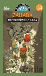 Traja pátrači 94 - Záhada nebezpečného lesa