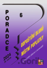 Poradce č. 6 / 2024 - o mimořádném odpuštění a zániku daňových dluhů
