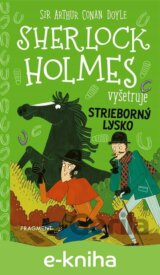 Sherlock Holmes vyšetruje: Strieborný lysko