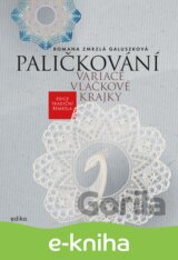 Paličkování. Variace vláčkové krajky