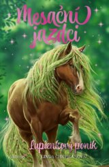 Mesační jazdci 3: Lupienkový poník