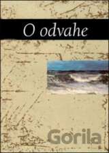 O odvahe