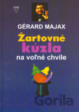 Žartovné kúzla na voľné chvíle