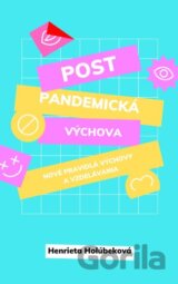 Postpandemická výchova – Nové pravidlá výchovy a vzdelávania
