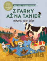 Z farmy až na tanier
