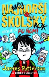Môj najhorší školský rok 2
