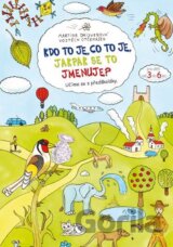 Kdo to je, co to je, jakpak se to jmenuje?