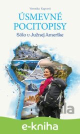 Úsmevné pocitopisy 3: Sólo v Južnej Amerike