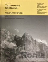 Tatranské hrebene - názvoslovie (3.časť)