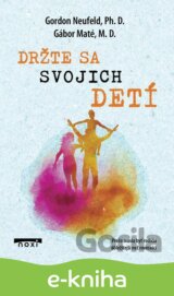 Držte sa svojich detí