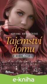 Tajemství domu v dobré čtvrti