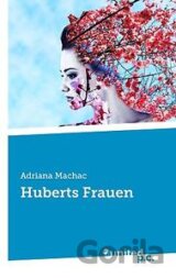 Huberts Frauen