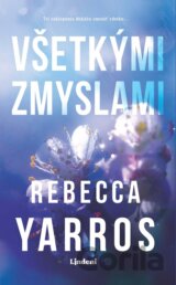 Všetkými zmyslami