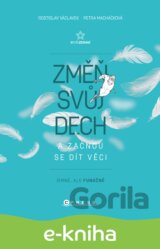 Změň svůj dech a začnou se dít věci